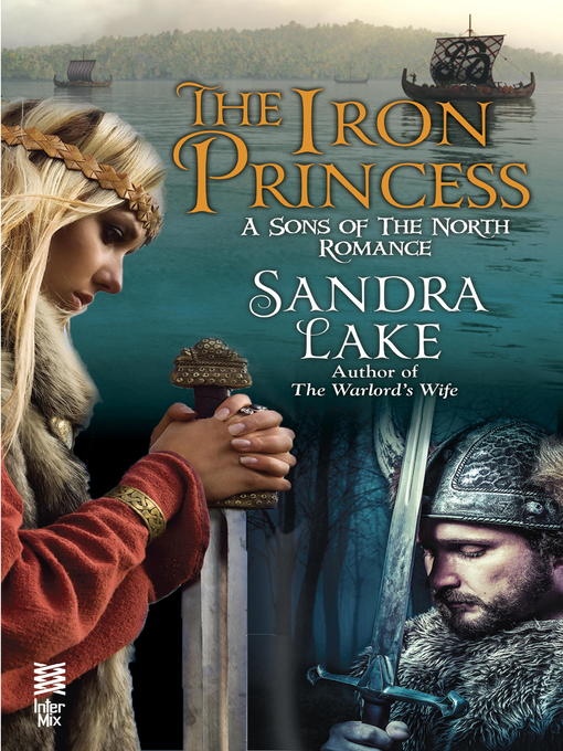 Title details for The Iron Princess by Sandra Lake - Wait list